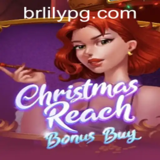 An In-depth Look at ChristmasReachBonusBuy and Lilypg PH Login
